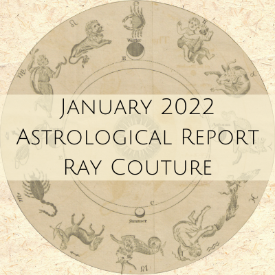 January 2022 Astrology Report with Ray Couture