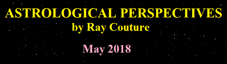 Astrological Perspectives and Horoscope for May 2018