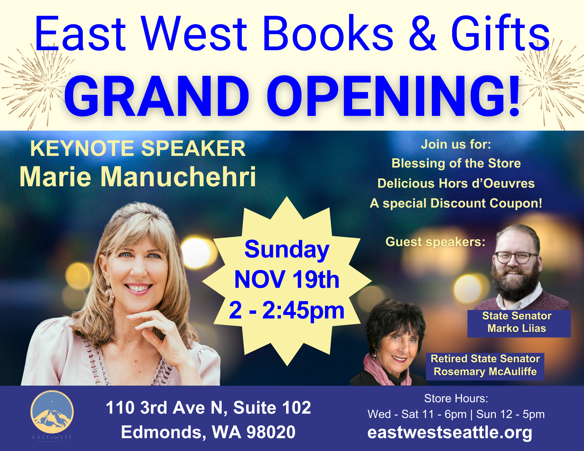 November 19, 2023 - Sunday 2-2:45pm - East West Grand Opening! - Keynote Speaker Marie Manuchehri