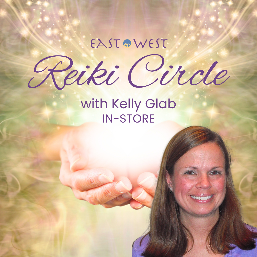 Reiki Circle at East West in Edmonds - Wednesday, June 24, 2026 6:15-7:45pm - In Store