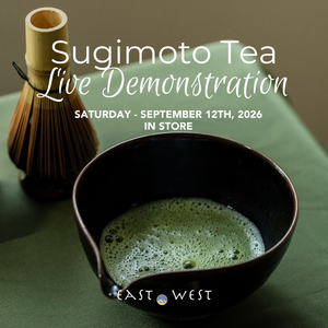 Sugimoto Tea Live Demonstration - In-Store - Saturday - September 12th 2026 - 11 -5pm