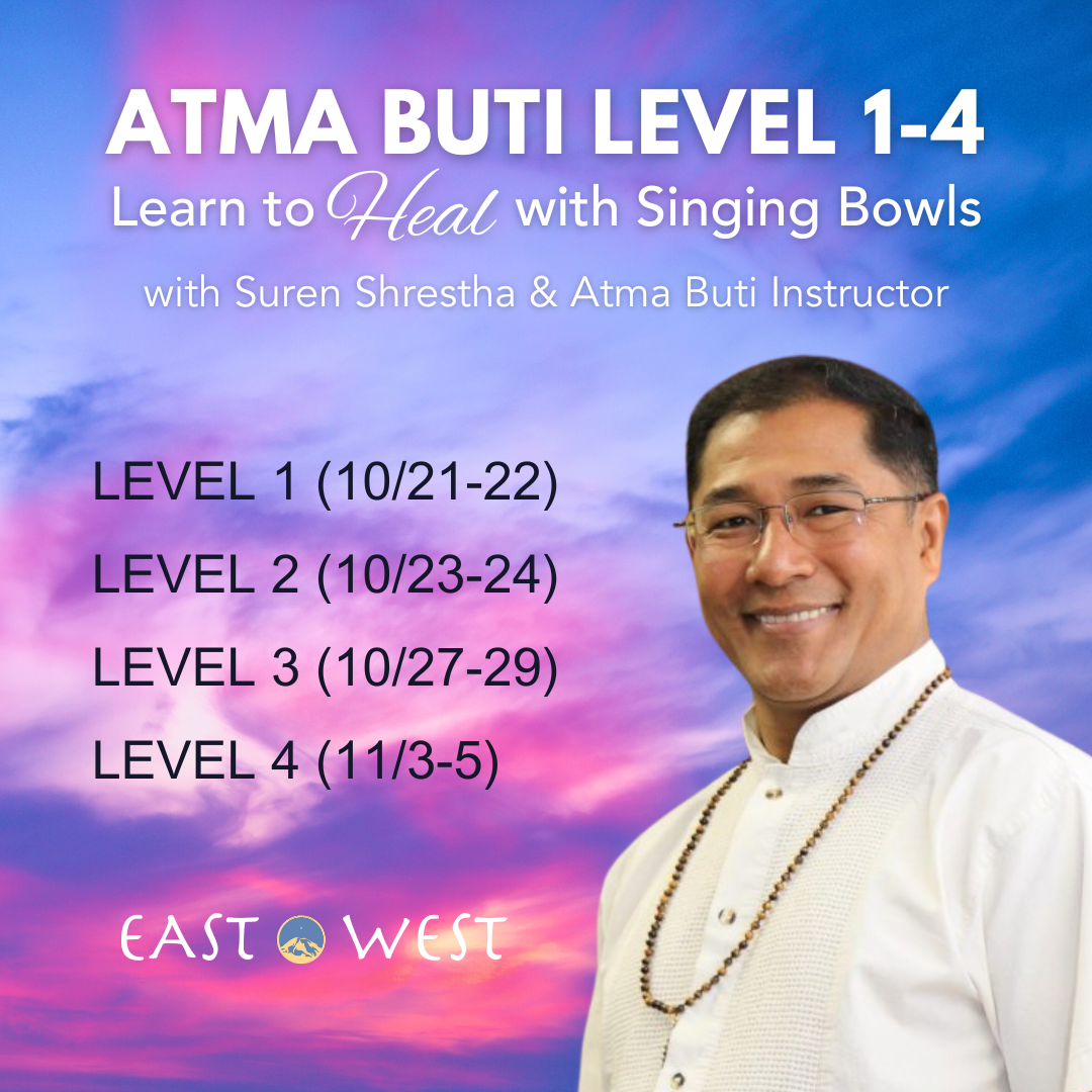 Atma Buti Level 2: Learn to Heal with Singing Bowls with Suren Shrestha - October 23-24, 2025 in Bothell